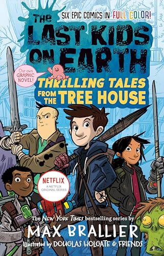 The Last Kids on Earth: Thrilling Tales from the Tree House book cover
