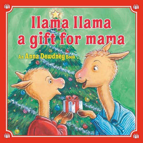 Llama Llama A Gift for Mama / by Dewdney, Anna