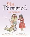She Persisted in Science: Brilliant Women Who Made a Difference
