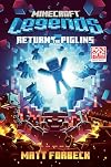 Minecraft Legends: Return of the Piglins: An Official Minecraft Novel