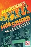Minecraft: Mob Squad