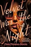 Velvet Was the Night