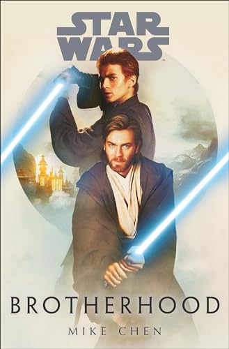 Star Wars. Brotherhood / Mike Chen