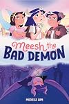 Meesh the Bad Demon #1