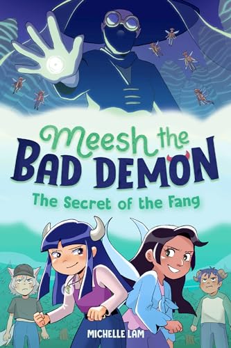 Cover of Meesh the Bad Demon #2: the Secret of the Fang : (a Graphic Novel)