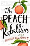 The Peach Rebellion