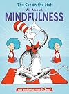 The Cat on the Mat: All About Mindfulness (The Cat in the Hat's Learning Library)
