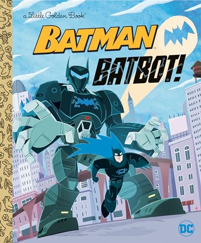 Batbot! (By: Dan Schoening,David Croatto) cover