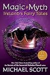 Magic and Myth: Ireland's Fairy Tales