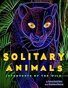 Solitary Animals: Introverts of the Wild