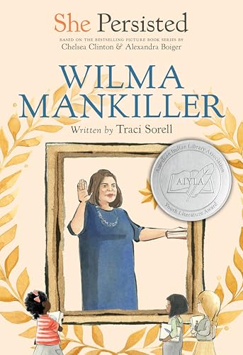 Wilma Mankiller (By: Traci Sorell) cover
