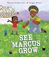 See Marcus Grow