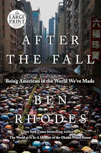 After the Fall: Being American in the World We've Made book cover