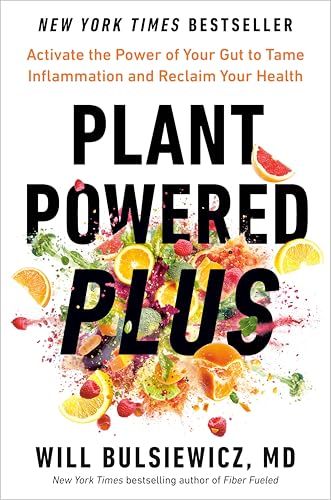 Plant Powered Plus : by Bulsiewicz, Will