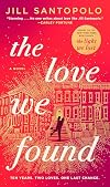 The Love We Found