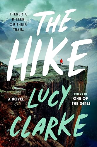 The hike / Lucy Clarke