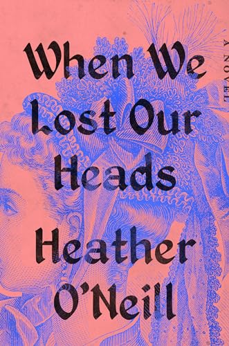 When We Lost Our Heads book cover