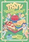 Tasty: A History of Yummy Experiments (A Graphic Novel)