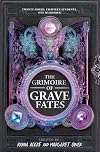 The Grimoire of Grave Fates