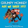 Grumpy Monkey Are We There Yet?