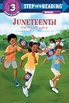 Juneteenth: Our Day of Freedom (Step into Reading)