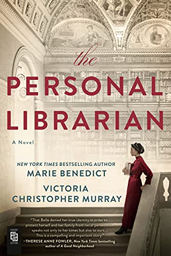 The personal librarian by Marie Benedict and Victoria Christopher Murray