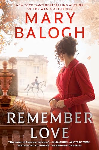 Remember Love : by Balogh, Mary