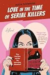 Love in the Time of Serial Killers