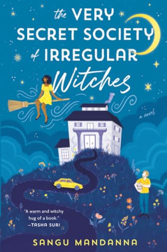 The Very Secret Society of Irregular Witches: A romantic cozy fantasy