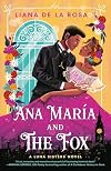 Ana María and The Fox
