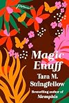 Magic Enuff: Poems