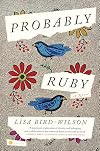 Probably Ruby: A Novel