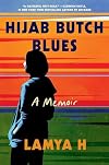Hijab Butch Blues: A Memoir