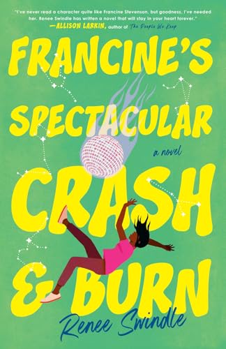 Francine's Spectacular Crash and Burn book cover