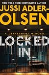 Locked In: A Department Q Novel