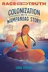 Colonization and the Wampanoag Story