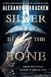 Silver in the Bone