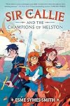 Sir Callie and the Champions of Helston