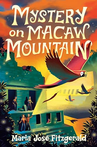 Mystery On Macaw Mountain / by Fitzgerald, María José