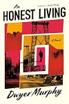 An Honest Living: A Novel