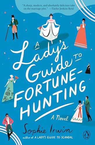 A Lady's Guide to Fortune-Hunting book cover