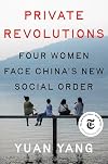 Private Revolutions: Coming of Age in a New China
