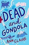 Dead and Gondola