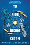 To Ride a Rising Storm