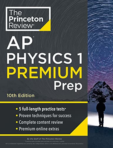 Princeton Review AP Physics 1 Premium Prep, 10th Edition cover
