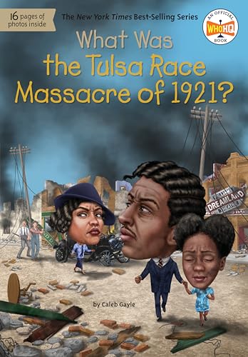 What Was the Tulsa Race Massacre of 1921? / by Gayle, Caleb