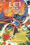 Lei and the Fire Goddess