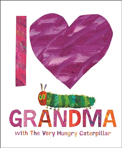 I Love Grandma with the Very Hungry Caterpillar book cover
