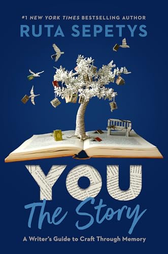 You: The Story: A Writer's Guide to Craft Through Memory cover