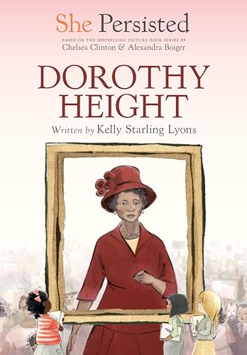 Dorothy Height (By: Kelly Starling Lyons) cover
